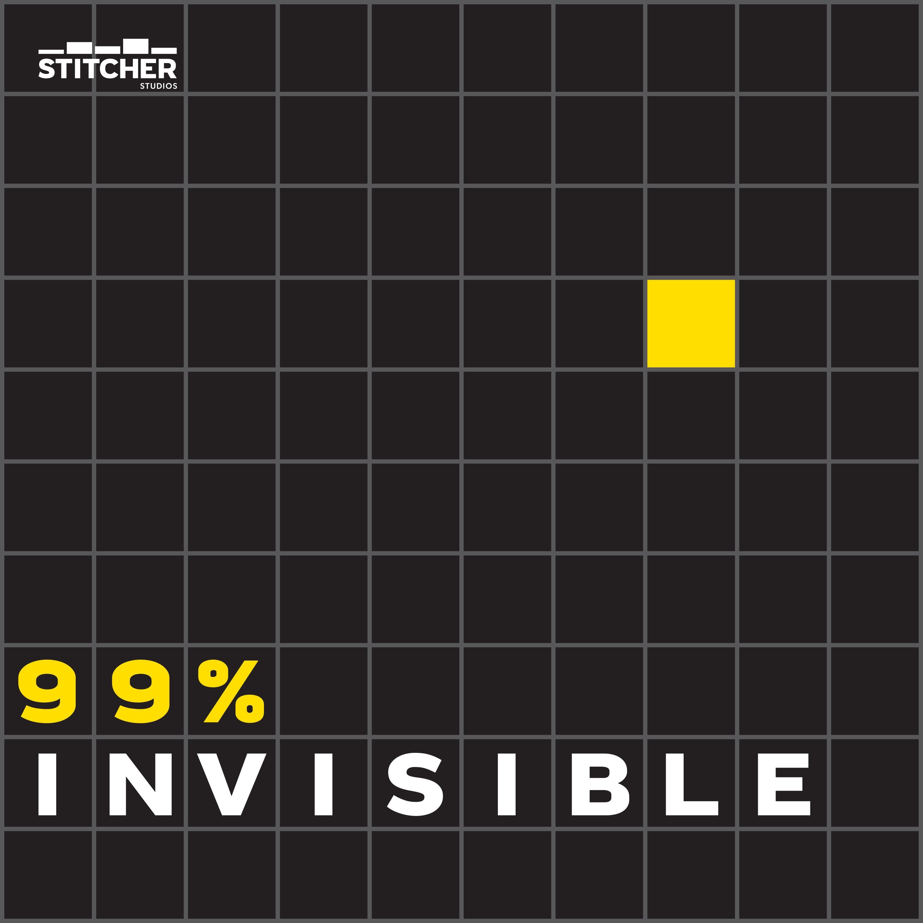 Show poster of 99% Invisible