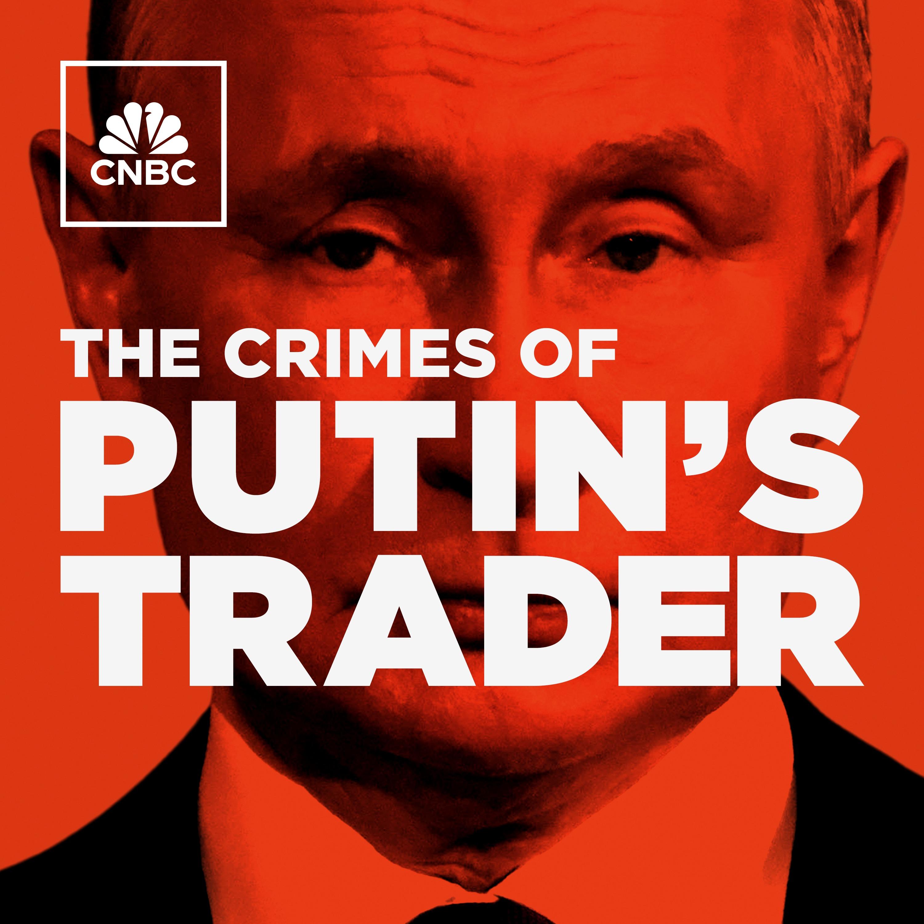 Show poster of The Crimes of Putin’s Trader