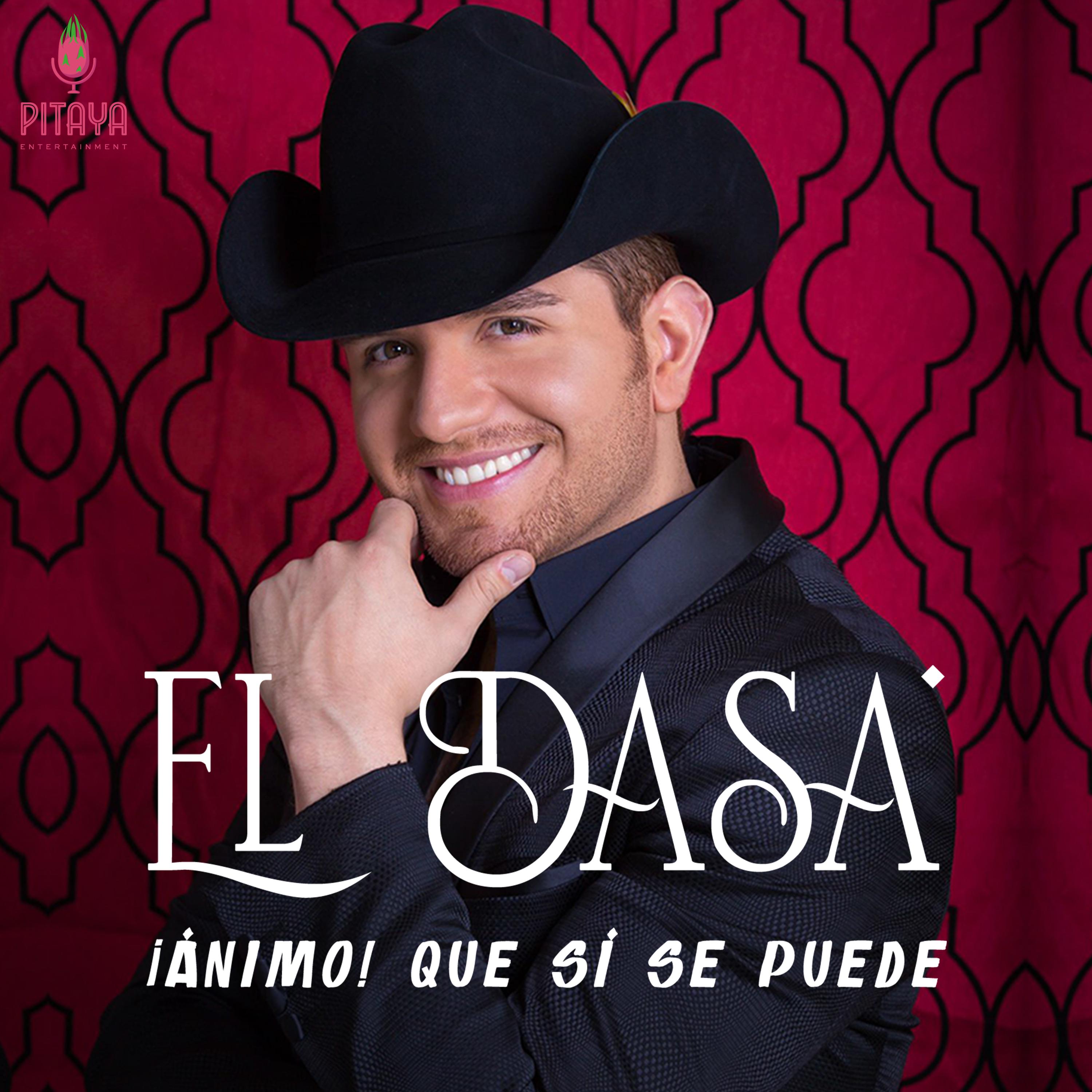 Show poster of El Dasa: ¡Ánimo! Que sí se puede