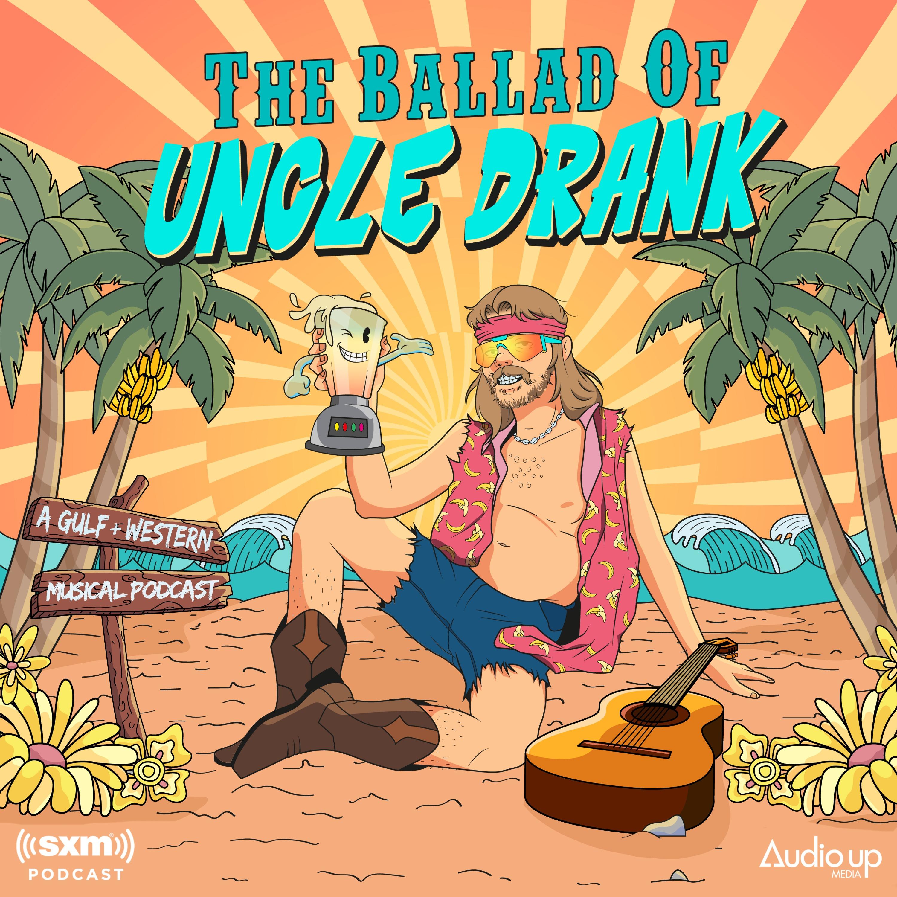 Show poster of The Ballad of Uncle Drank