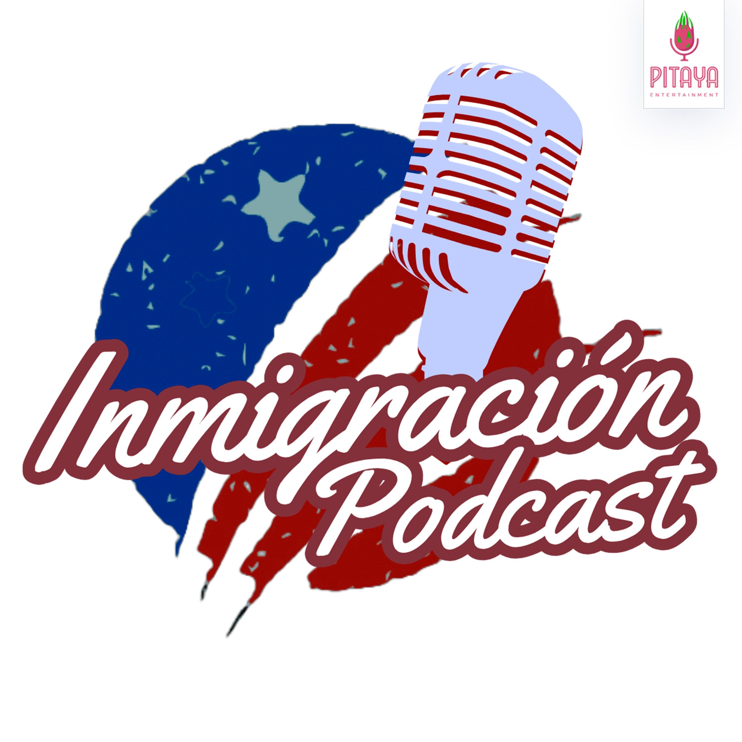 Show poster of Inmigración Podcast con La Abogada Nancy