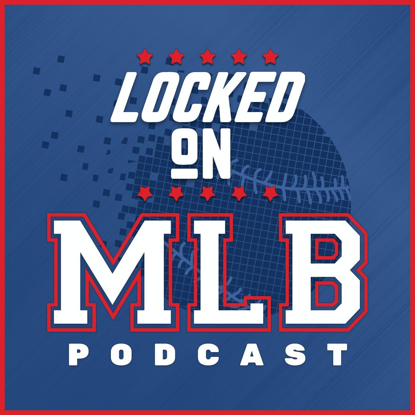 Show poster of Locked On MLB - Daily Podcast On Major League Baseball