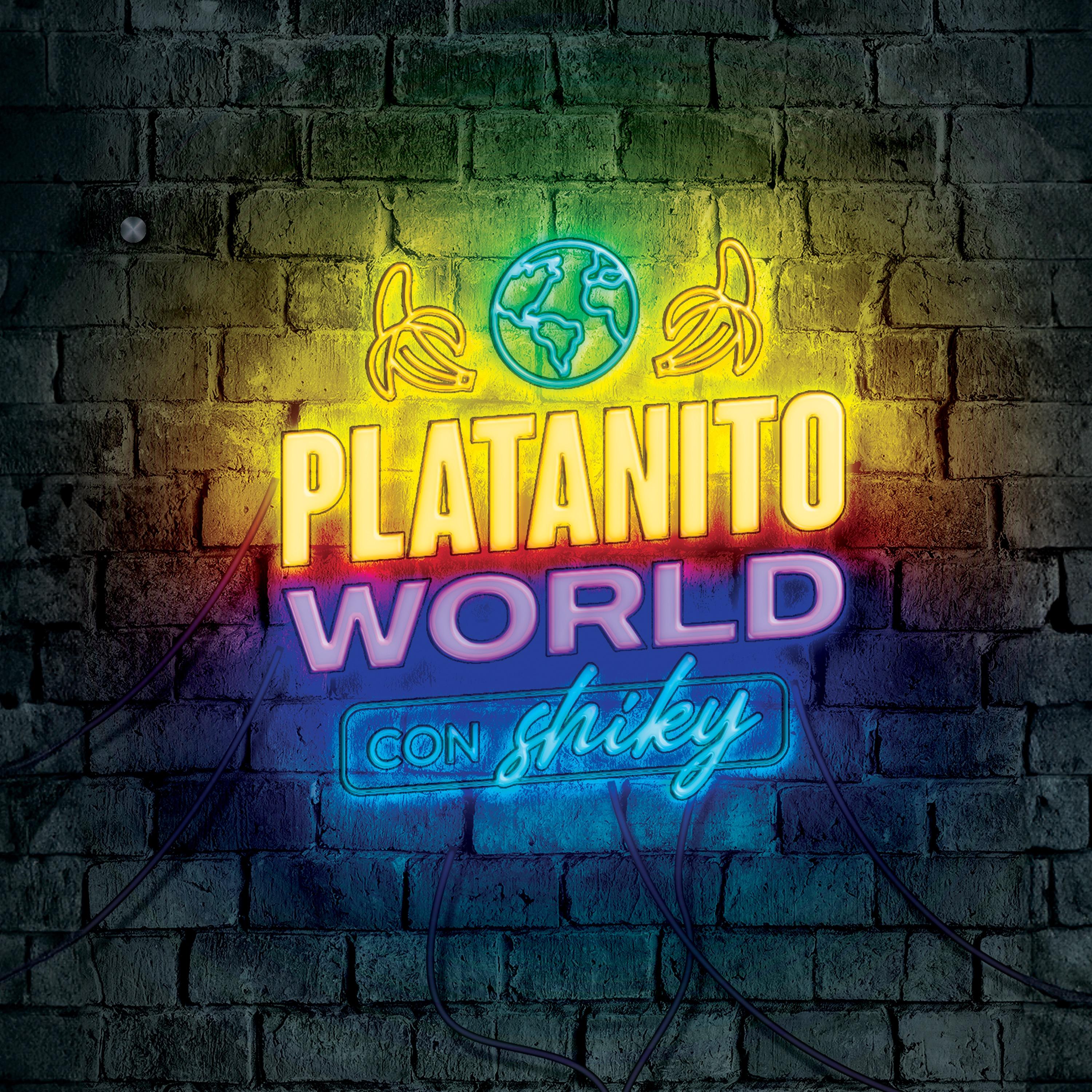 Show poster of Platanito World & Shiky