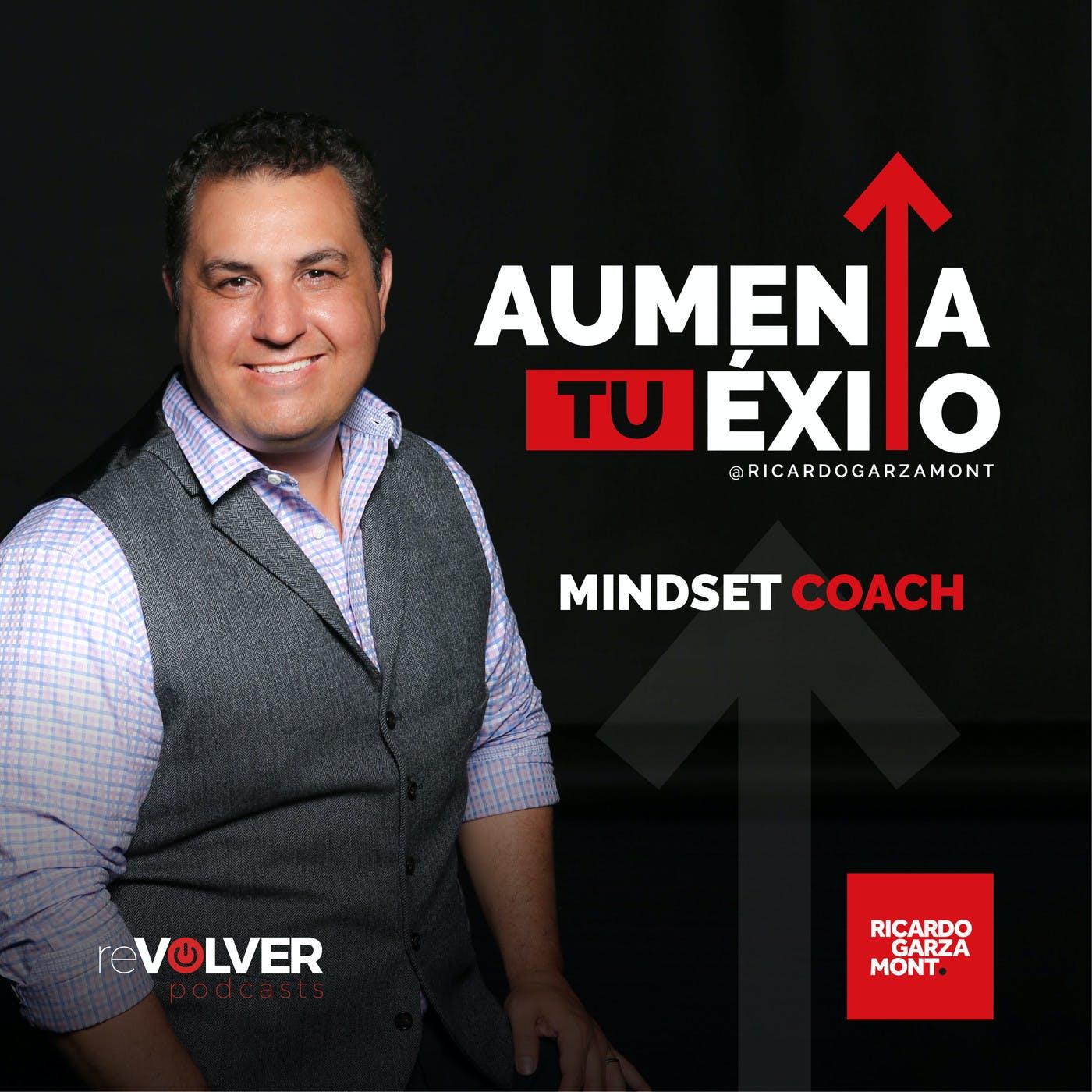 Show poster of Aumenta Tu Éxito con Ricardo Garza Montemayor