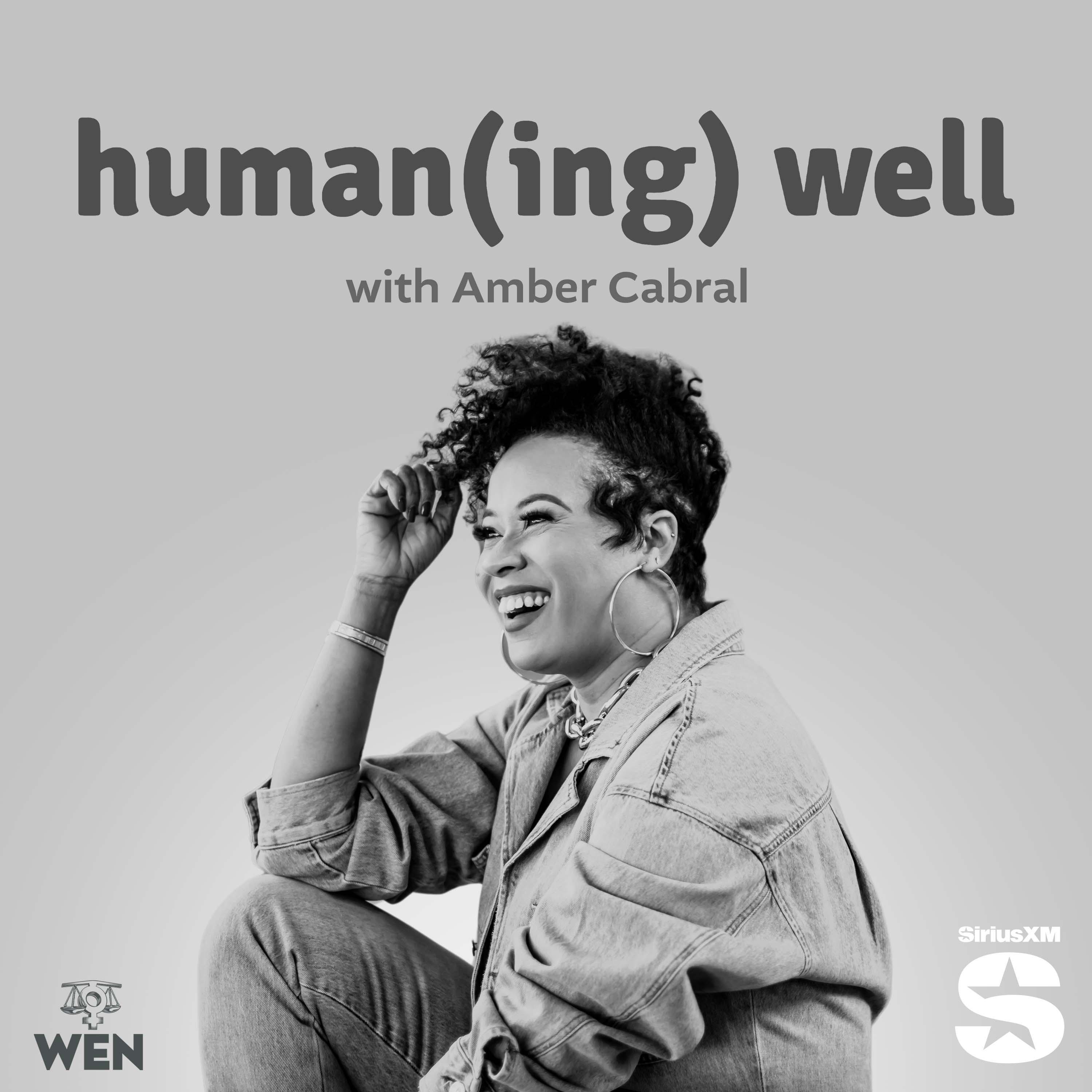 Show poster of Human(ing) Well with Amber Cabral