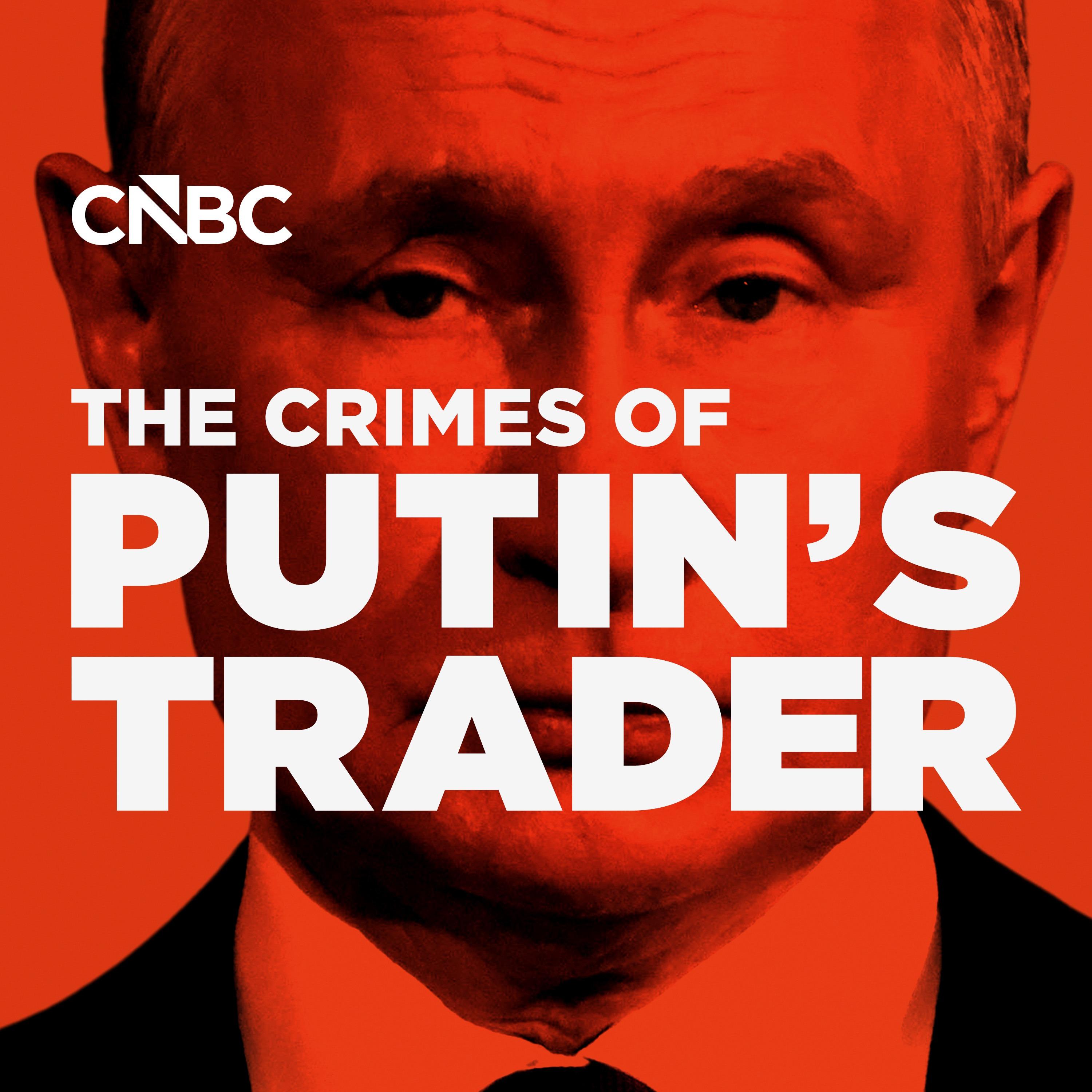 Show poster of The Crimes of Putin’s Trader
