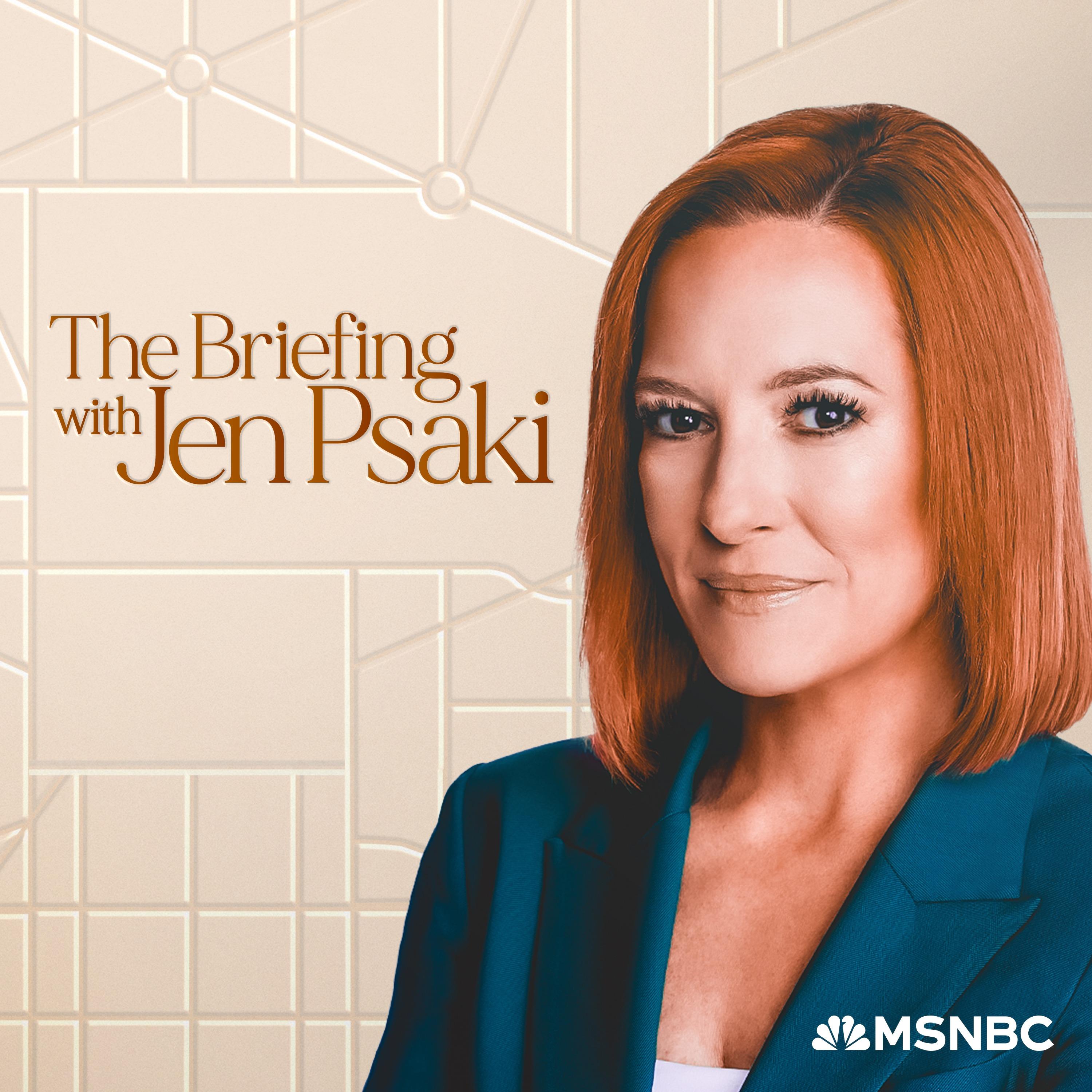Show poster of The Briefing with Jen Psaki